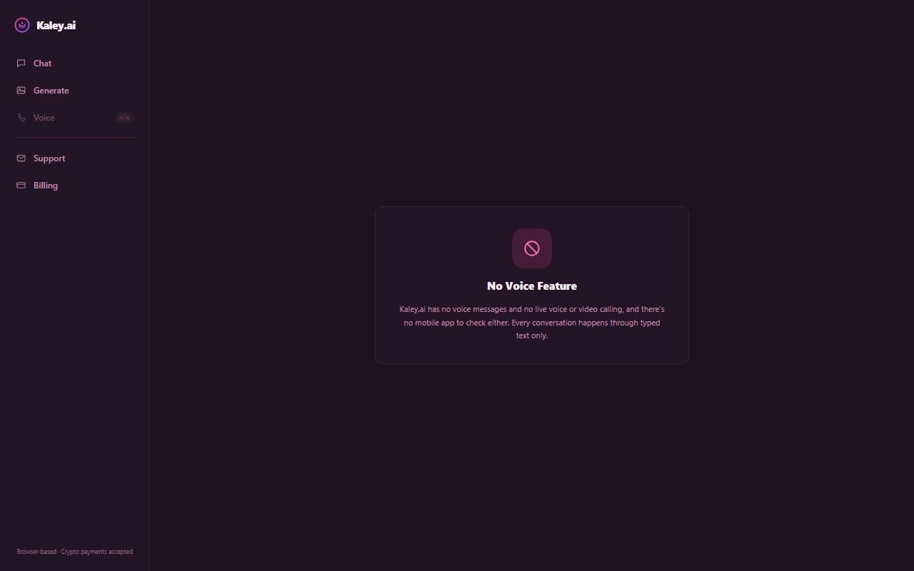 Kaley.ai voice screen showing that no voice messaging or calling feature exists on the platform Kaley.ai voice screen showing that no voice messaging or calling feature exists on the platform