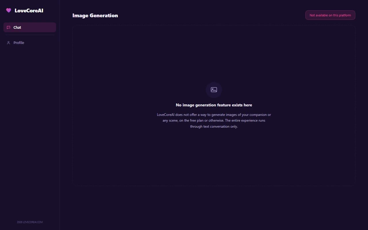 LoveCoreAI interface showing no image generation feature available anywhere in the app LoveCoreAI interface showing no image generation feature available anywhere in the app
