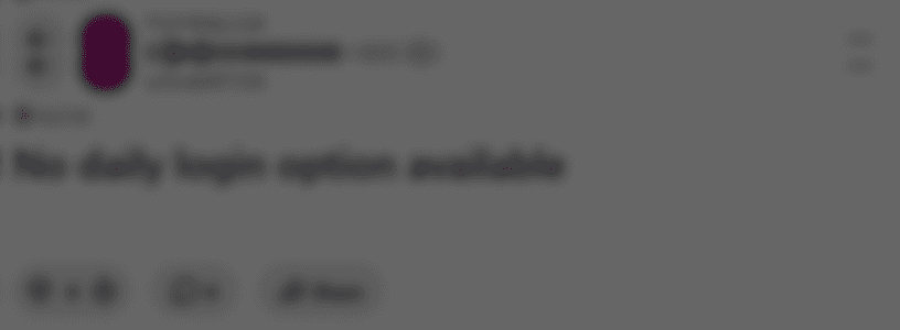 Screenshot of the Reddit post "No daily login option available"