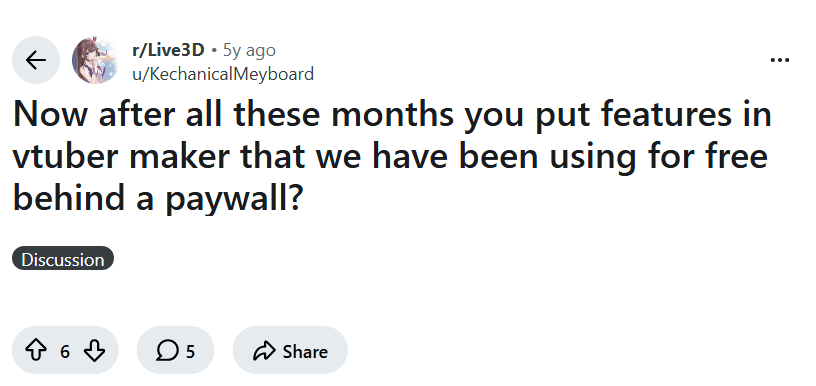 Screenshot of the Reddit post "Now after all these months you put features in vtuber maker that we have been using for free behind a paywall?"