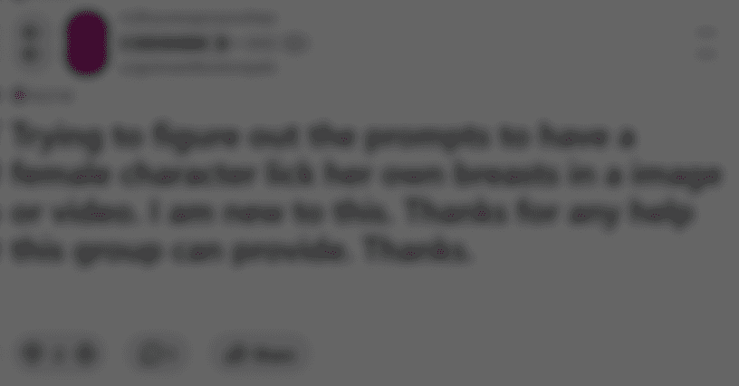 Screenshot of the Reddit post "Trying to figure out the prompts to have a female character lick her own breasts in a image or video. I am new to this. Thanks for any help this group can provide. Thanks."